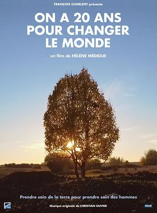 Affiche de On a 20 ans pour changer le monde